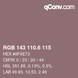 カラーコード: RGB 143 110.6 115 | qconv.com