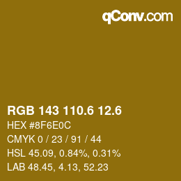 カラーコード: RGB 143 110.6 12.6 | qconv.com