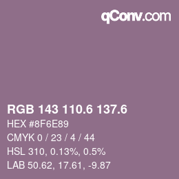カラーコード: RGB 143 110.6 137.6 | qconv.com
