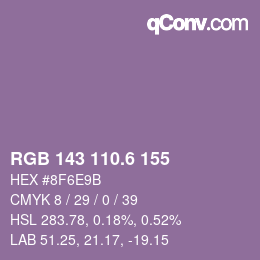 カラーコード: RGB 143 110.6 155 | qconv.com