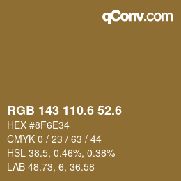 カラーコード: RGB 143 110.6 52.6 | qconv.com