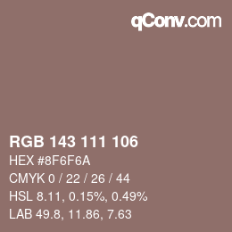 Color code: RGB 143 111 106 | qconv.com