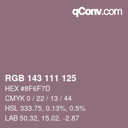 カラーコード: RGB 143 111 125 | qconv.com