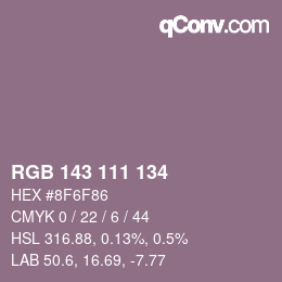 Color code: RGB 143 111 134 | qconv.com