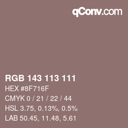 Color code: RGB 143 113 111 | qconv.com