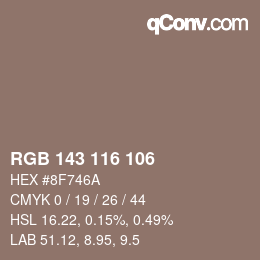 Color code: RGB 143 116 106 | qconv.com