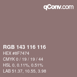 Color code: RGB 143 116 116 | qconv.com