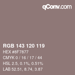カラーコード: RGB 143 120 119 | qconv.com