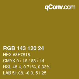 カラーコード: RGB 143 120 24 | qconv.com