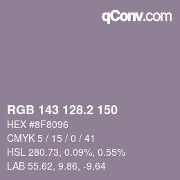 カラーコード: RGB 143 128.2 150 | qconv.com