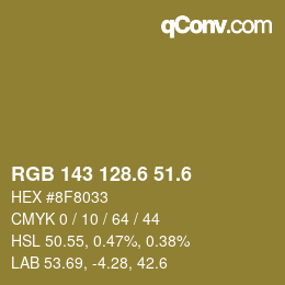 カラーコード: RGB 143 128.6 51.6 | qconv.com