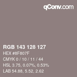 カラーコード: RGB 143 128 127 | qconv.com