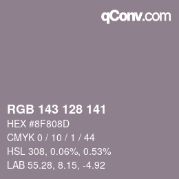 カラーコード: RGB 143 128 141 | qconv.com