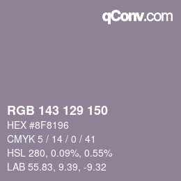 Color code: RGB 143 129 150 | qconv.com