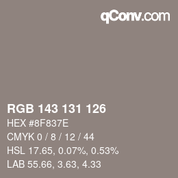 Color code: RGB 143 131 126 | qconv.com