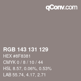 Color code: RGB 143 131 129 | qconv.com