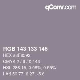 カラーコード: RGB 143 133 146 | qconv.com