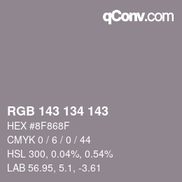 Color code: RGB 143 134 143 | qconv.com