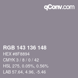カラーコード: RGB 143 136 148 | qconv.com