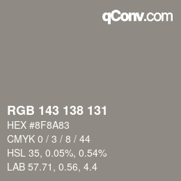 Color code: RGB 143 138 131 | qconv.com