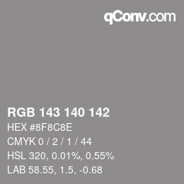 Color code: RGB 143 140 142 | qconv.com