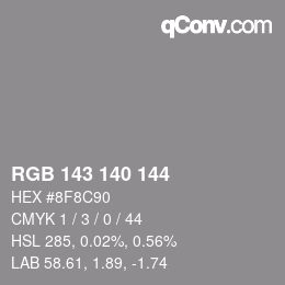 カラーコード: RGB 143 140 144 | qconv.com