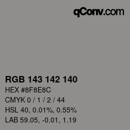 Color code: RGB 143 142 140 | qconv.com