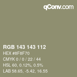 颜色代码: RGB 143 143 112 | qconv.com