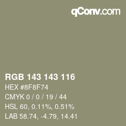 颜色代码: RGB 143 143 116 | qconv.com