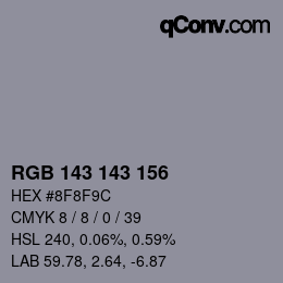 カラーコード: RGB 143 143 156 | qconv.com