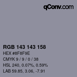 カラーコード: RGB 143 143 158 | qconv.com