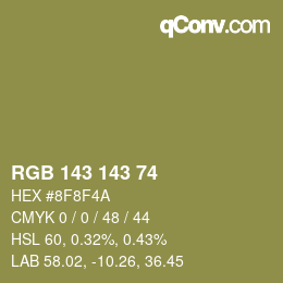 颜色代码: RGB 143 143 74 | qconv.com