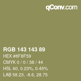 カラーコード: RGB 143 143 89 | qconv.com