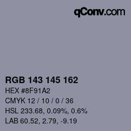 カラーコード: RGB 143 145 162 | qconv.com