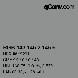 カラーコード: RGB 143 146.2 145.6 | qconv.com