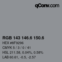 カラーコード: RGB 143 146.6 150.6 | qconv.com