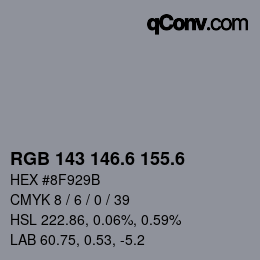 カラーコード: RGB 143 146.6 155.6 | qconv.com