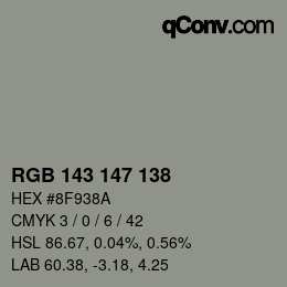 Color code: RGB 143 147 138 | qconv.com