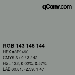 カラーコード: RGB 143 148 144 | qconv.com