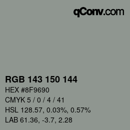 颜色代码: RGB 143 150 144 | qconv.com