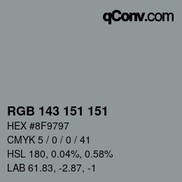 カラーコード: RGB 143 151 151 | qconv.com
