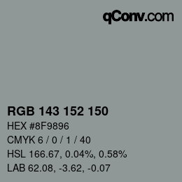 Color code: RGB 143 152 150 | qconv.com