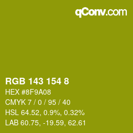 カラーコード: RGB 143 154 8 | qconv.com