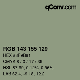 カラーコード: RGB 143 155 129 | qconv.com