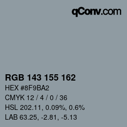 カラーコード: RGB 143 155 162 | qconv.com