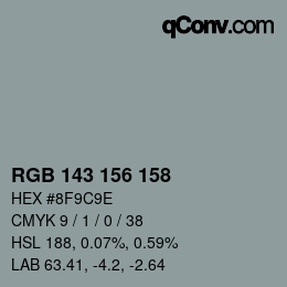 颜色代码: RGB 143 156 158 | qconv.com
