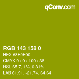 カラーコード: RGB 143 158 0 | qconv.com