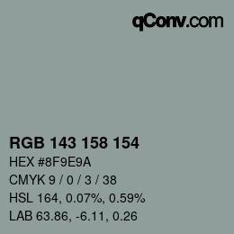 颜色代码: RGB 143 158 154 | qconv.com