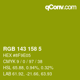 Color code: RGB 143 158 5 | qconv.com