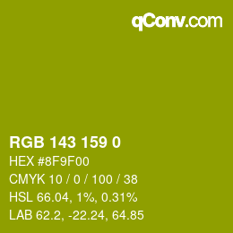颜色代码: RGB 143 159 0 | qconv.com